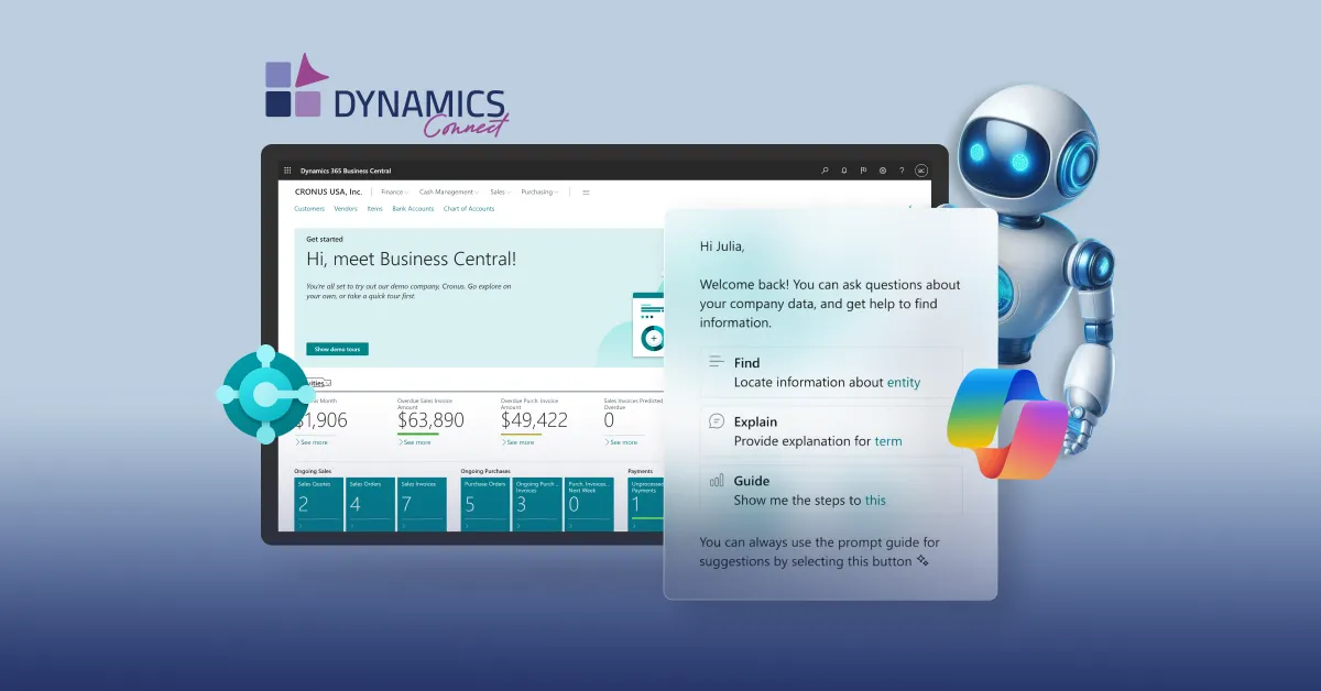 Capture Dynamics 365 Business Central avec IA intégrée et Copilot, accompagnée du logo Dynamics Connect et d’un robot illustrant l’intelligence artificielle.