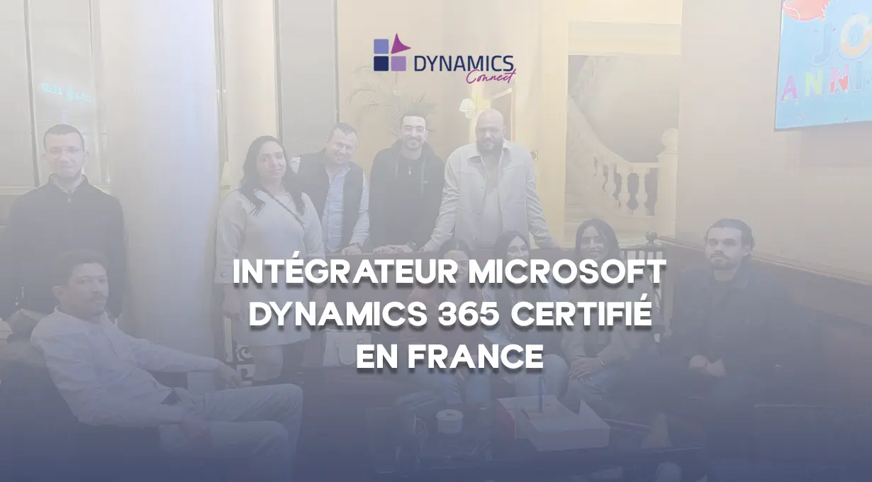 Intégrateur Microsoft Dynamics 365 certifié en France